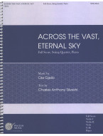 Ola Gjeilo: Across the Vast, Eternal Sky (noty pro smyčcový kvartet, klavír, smíšený sborový zpěv)