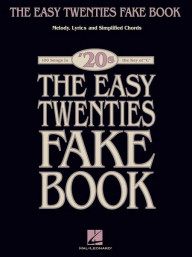 The Easy Twenties Fake Book (noty, melodická linka, akordy)