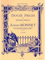 Joseph Bonnet: 12 Pieces for Organ 3 (noty na varhany)