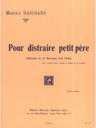 Maurice Hauchard: Pour distraire petit (noty na housle, klavír)