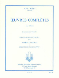 Alexandre Pierre François Boely: Complete Works For Organ 3 (noty na varhany)