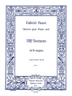 Gabriel Fauré: Nocturne No.5 In B Flat Op.37 (noty na klavír)