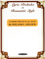 William Gillock: Lyric Preludes In Romantic Style (noty na klavír) (+audio)