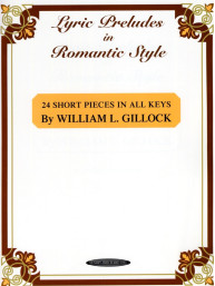 William Gillock: Lyric Preludes In Romantic Style (noty na klavír) (+audio)