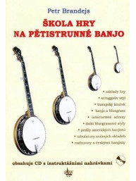 Petr Brandejs: Škola hry na pětistrunné banjo s instruktážním CD