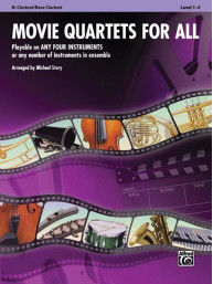 Movie Quartets for All (noty na Bb klarinet, basklarinet)