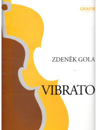 Zdeněk Gola: Vibrato