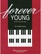 Forever Young: The Solo Classics For Organ (noty na varhany)