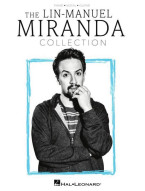 The Lin-Manuel Miranda Collection (noty na klavír, zpěv, akordy)