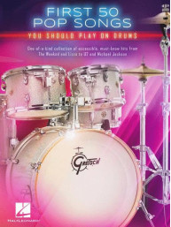 First 50 Pop Songs You Should Play on Drums (noty na bicí)
