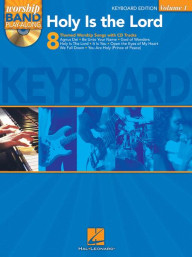 Worship Band Playalong 1: Holy Is the Lord (noty na klavír) (+audio)