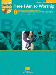 Worship Band Playalong 2: Here I Am to Worship (noty, tabulatury na baskytaru) (+audio)