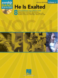 Worship Band Play-Along 4: He Is Exalted (noty na zpěv)(+audio)