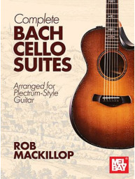 Complete Bach Cello Suites Arranged for Plectrum-Style Guitar (noty na kytaru)