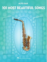 101 Most Beautiful Songs (noty na altsaxofon)