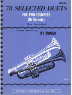 Jay Arnold: 78 Selected Duets for Two Trumpets (or Cornets) Book 1 (noty na pro 2 trubky nebo kornety)