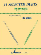 Jay Arnold: 44 Selected Duets for Two Flutes - Book 1 (noty na 2 příčné flétny)