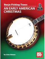 Banjo Picking Tunes: An Early American Christmas (tabulatury na banjo)(+audio)