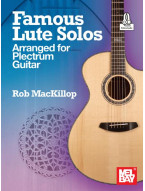 Famous Lute Solos Arranged for Plectrum Guitar (noty, tabulatury na kytaru)(+audio)