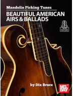 Mandolin Picking Tunes: Beautiful American Airs and Ballads (noty, tabulatury na mandolínu)(+audio)