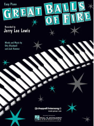 Jerry Lee Lewis: Great Balls of Fire (noty na snadný klavír)