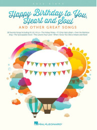 Happy Birthday to You, Heart and Soul, and Others (noty na snadný klavír)