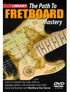 The Path to Fretboard Mastery (video škola hry na kytaru)