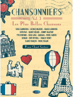 Chansonniers Vol. 3 - Les Plus Belles Chansons (noty na klavír, zpěv, akordy)