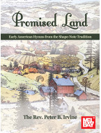 Promised Land: Early American Hymns from the Shape-Note Tradition (noty, melodická linka, akordy)