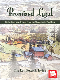 Promised Land: Early American Hymns from the Shape-Note Tradition (noty, melodická linka, akordy)