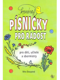 Věra Stoupová: Sopránek - Písničky pro radost (+CD)