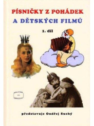 Písničky z pohádek a dětských filmů 1. díl