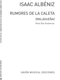 Isaac Albéniz: Albeniz Rumores De La Caleta Malaguena (noty na 2 kytary)