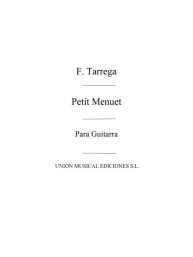 Francisco Tárrega: Petit Menuet Op.Post (noty na kytaru)