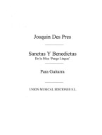 Josquin Des Prez: Sanctus Y Benedictus Misa Pange Lingua (noty na kytaru)