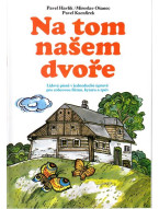 Na tom našem dvoře - pro zobcovou flétnu - Pavel Havlík, M. Ošanec, P. Kacafírek
