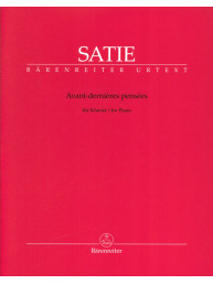 Erik Satie: Avant-dernieres pensees (noty pro klavír)