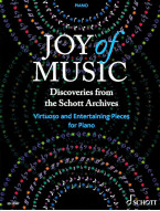 Joy of Music: Discoveries from the Schott Archives (noty na klavír)