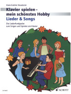 Hans-Günter Heumann: Klavier spielen mein schönstes Hobby - Lieder & Songs (noty na klavír)(+audio)