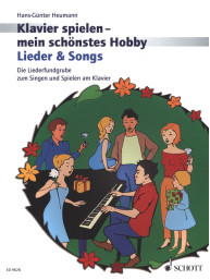 Hans-Günter Heumann: Klavier spielen mein schönstes Hobby - Lieder & Songs (noty na klavír)(+audio)
