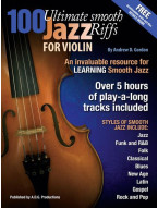 Andrew D. Gordon: 100 Ultimate Smooth Jazz Riffs for Violin (noty na housle)(+audio)