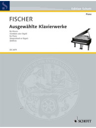Johann Caspar Ferdinand Fischer: Selected Piano Works (noty na klavír)