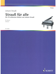 Johann Strauss: Strauss Für Alle (noty na klavír)