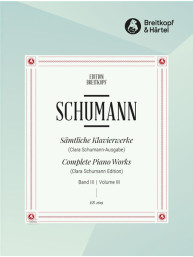 Robert Schumann: Complete Piano Works 3 (noty pro klavír)