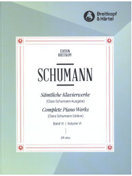 Robert Schumann: Complete Piano Works 6 (noty pro klavír)