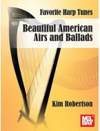 Kim Robertson: Favorite Harp Tunes - Beautiful American Airs and Ballads (noty na harfu)