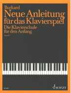 Jakob Alexander Burkard: Neue Anleitung für das Klavierspiel 2 (noty na klavír)