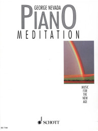 George Nevada: Piano Meditation - Music for the new age (noty na klavír)