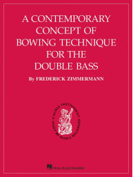 Frederick Zimmermann: A Contemporary Concept of Bowing Technique for the Double Bass (noty na kontrabas)