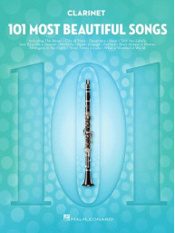 101 Most Beautiful Songs (noty na klarinet)